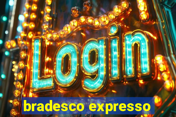 bradesco expresso